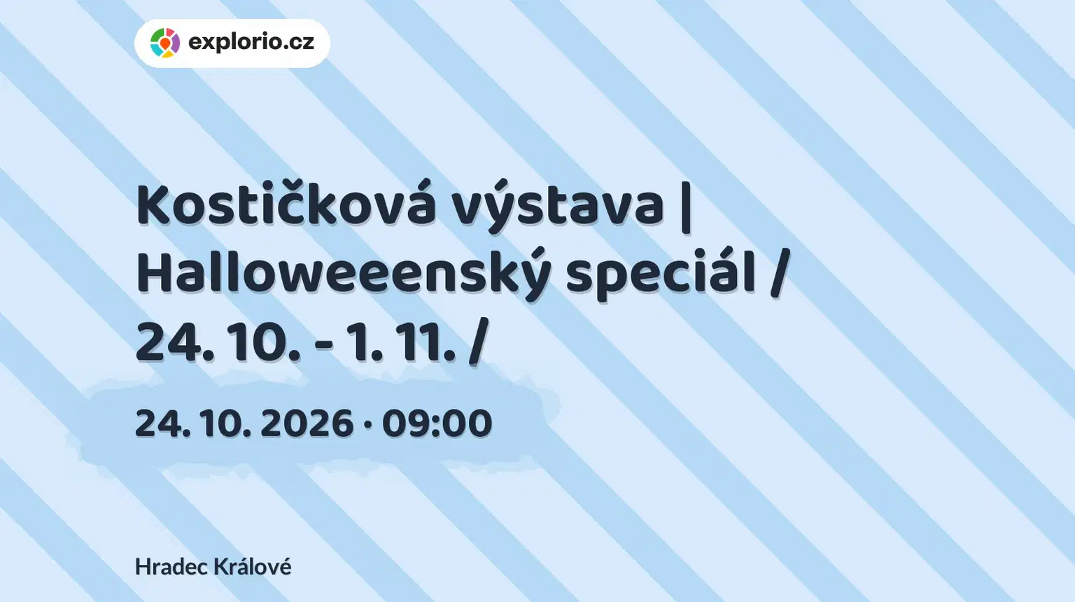 Kostičková výstava | Halloweeenský speciál / 24. 10. - 1. 11. / – prohlídky a Muzea, Hradec Králové