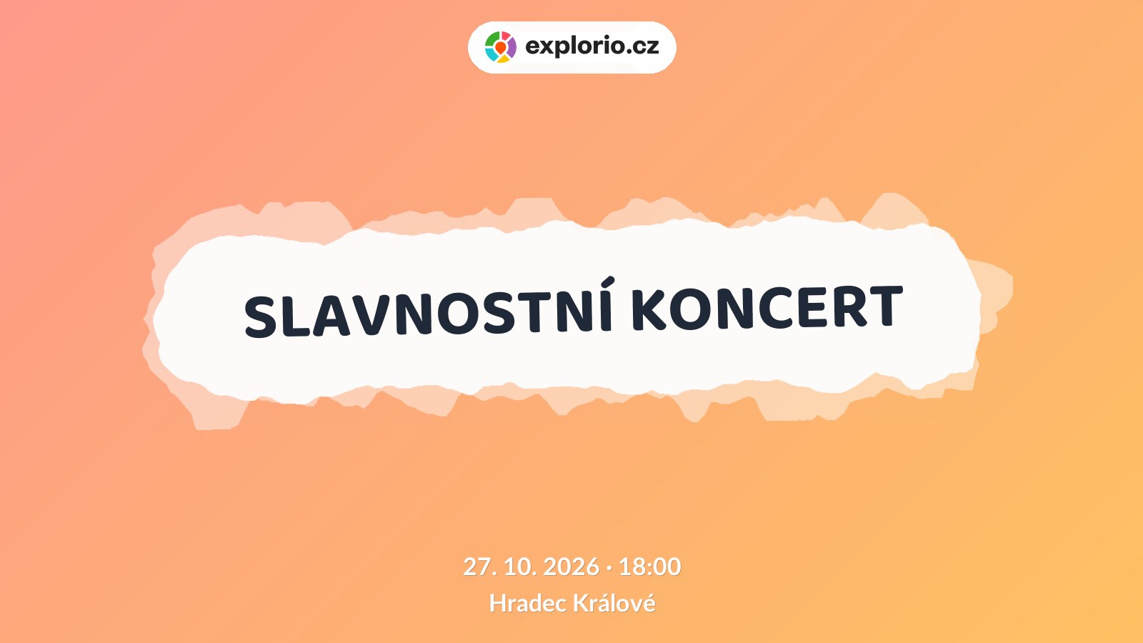 SLAVNOSTNÍ KONCERT – divadlo, Hudba a Kino, Hradec Králové