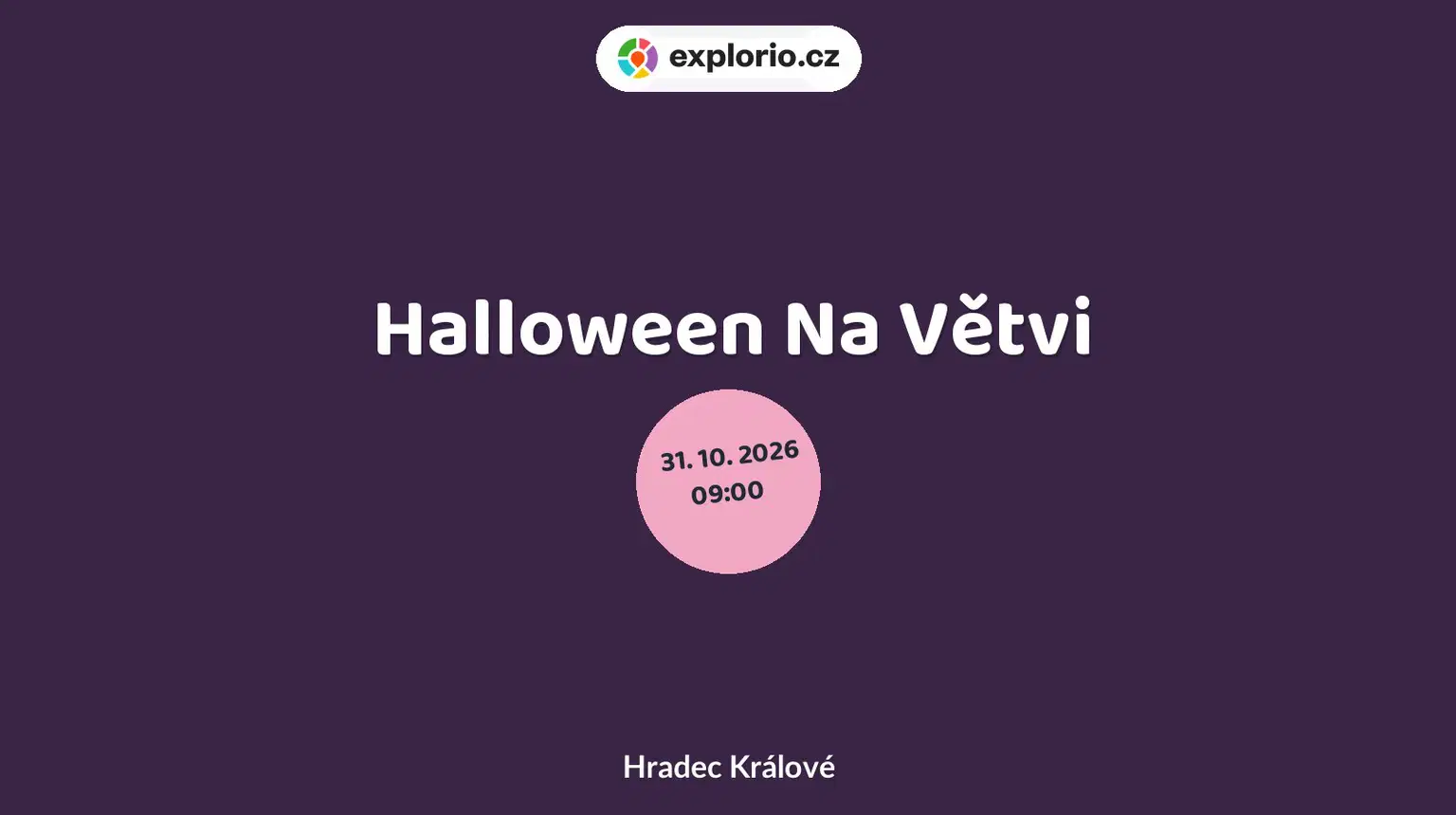 Halloween Na Větvi – festivaly a Slavnosti, Hradec Králové