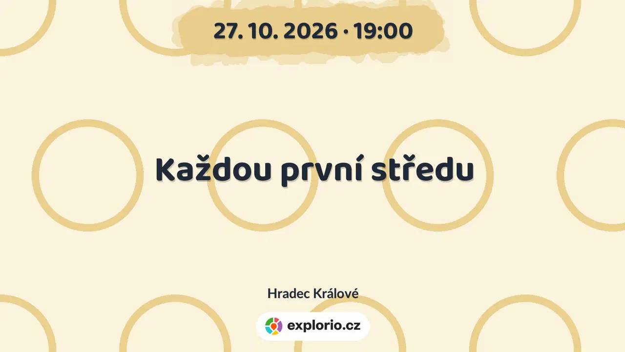 Každou první středu – divadlo, Hudba a Kino, Hradec Králové