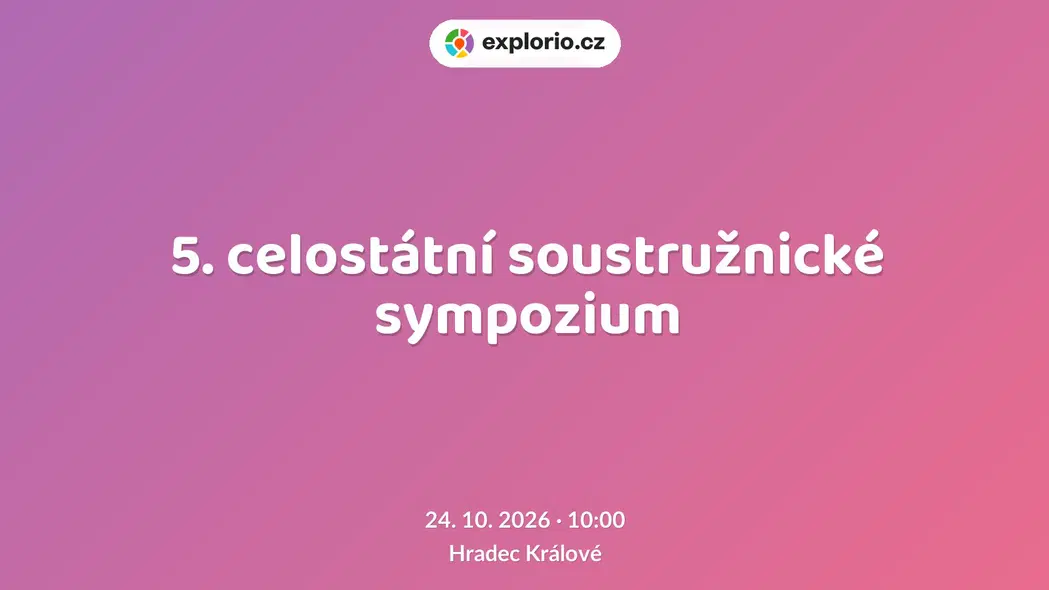 5. celostátní soustružnické sympozium – tvořivé dílny a Workshopy, Hradec Králové