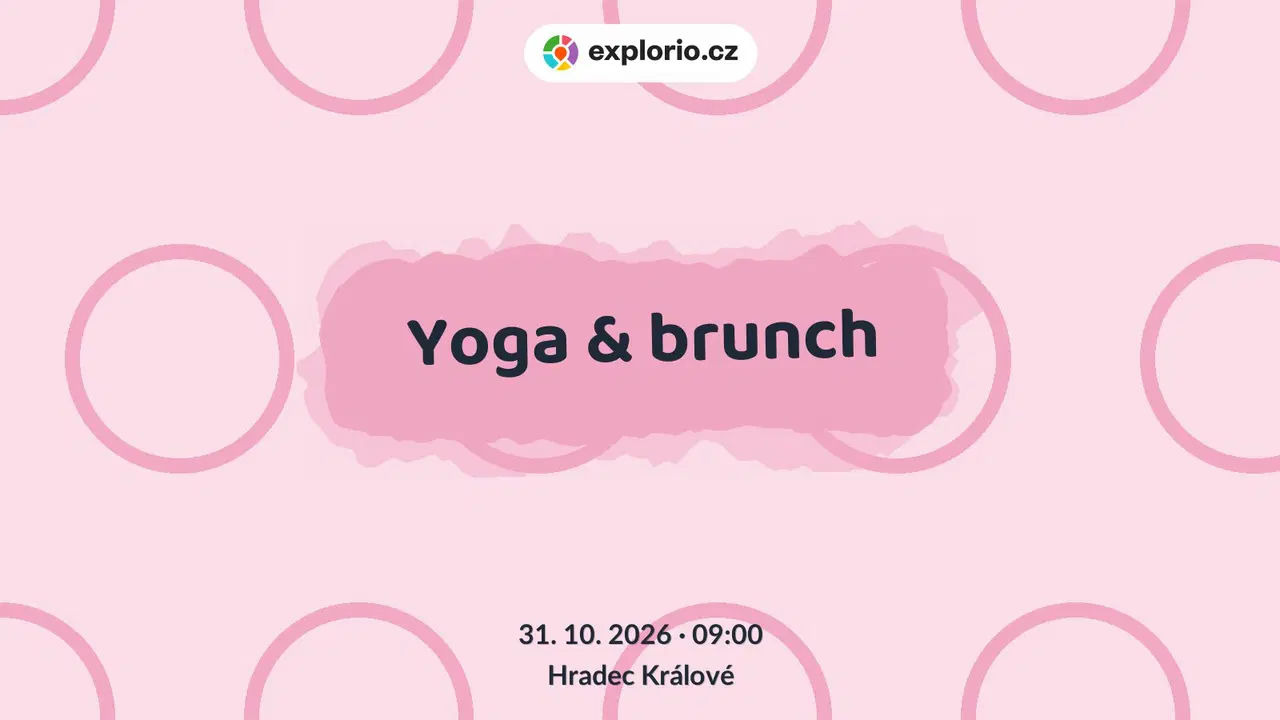 Yoga & brunch – sport a Pohyb, Hradec Králové