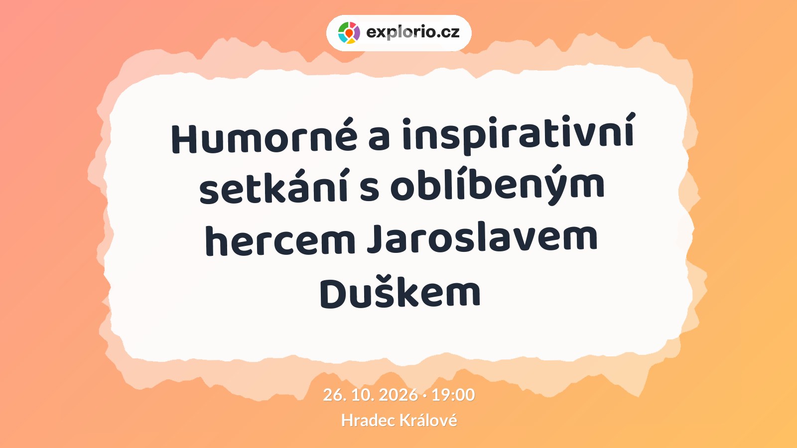 Humorné a inspirativní setkání s oblíbeným hercem Jaroslavem Duškem – divadlo, Hudba a Kino, Hradec Králové