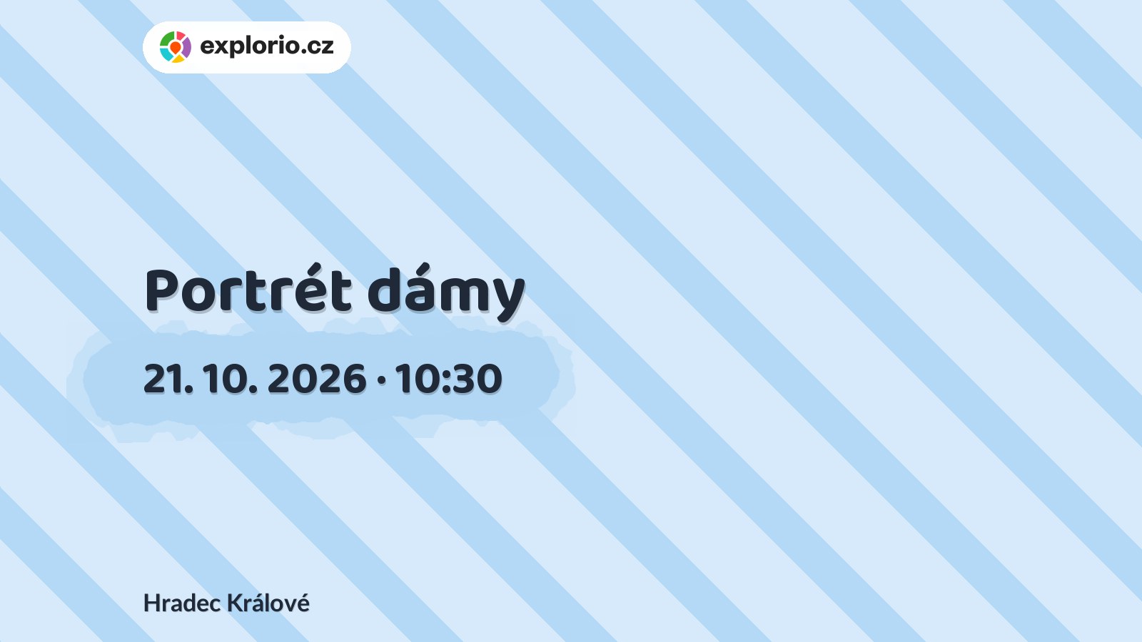 Portrét dámy – divadlo, Hudba a Kino, Hradec Králové