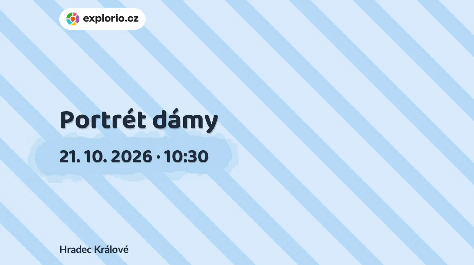 Portrét dámy – divadlo, Hudba a Kino, Hradec Králové