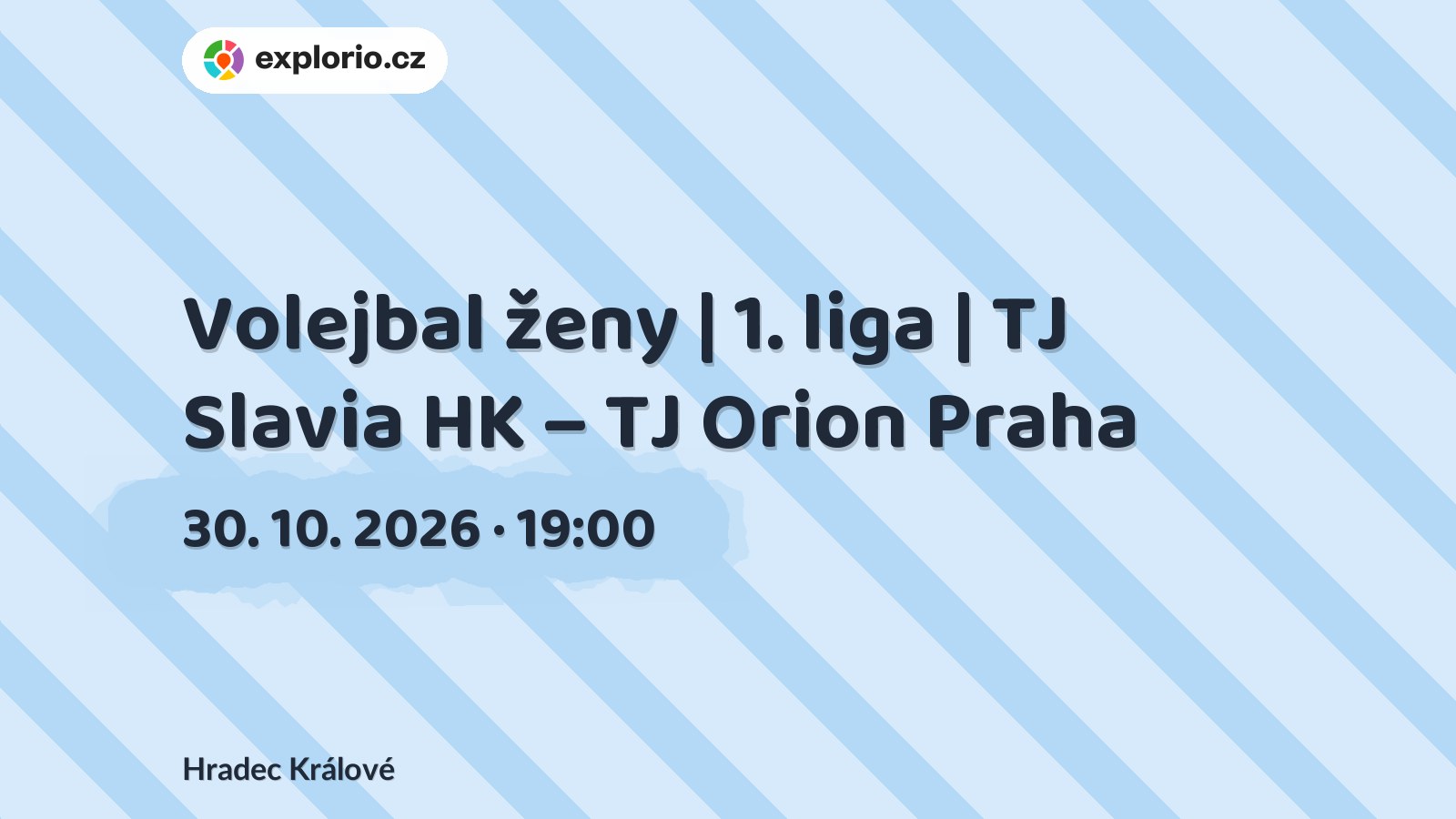 Volejbal ženy | 1. liga | TJ Slavia HK – TJ Orion Praha – sport a Pohyb, Hradec Králové