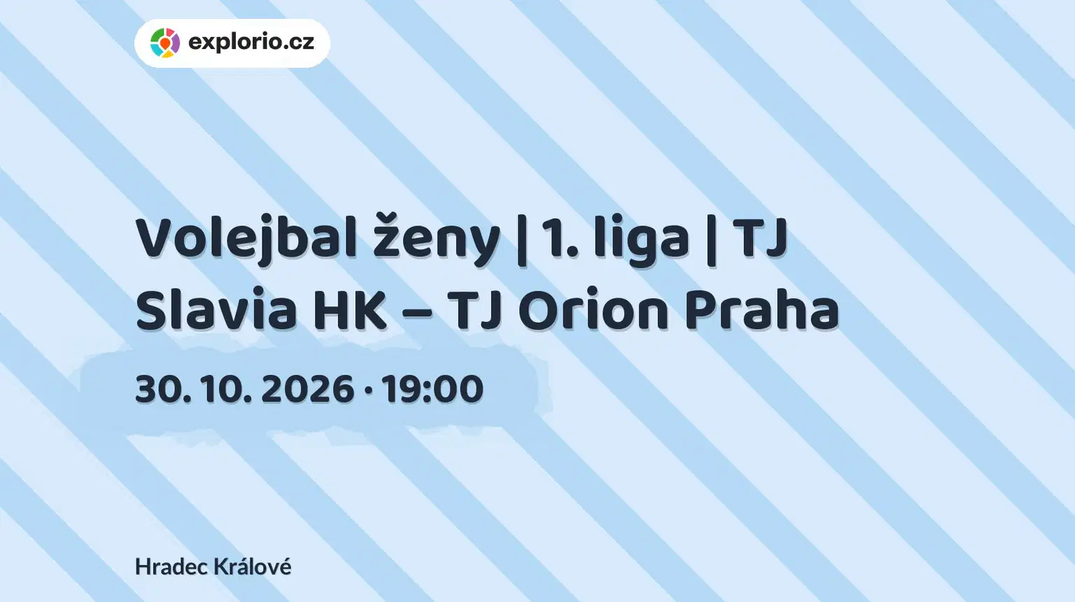 Volejbal ženy | 1. liga | TJ Slavia HK – TJ Orion Praha – sport a Pohyb, Hradec Králové