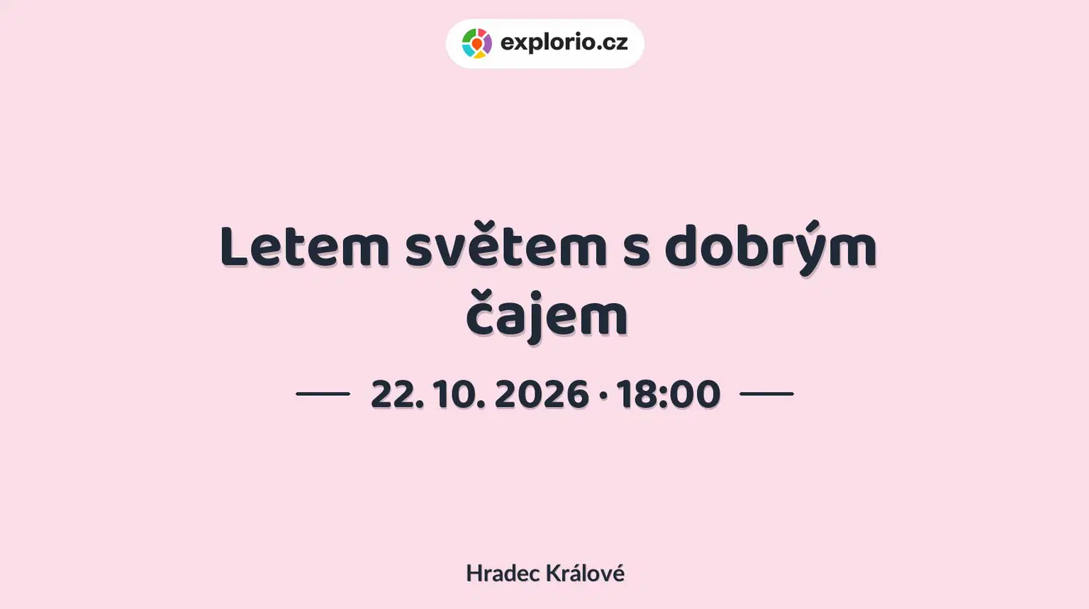 Letem světem s dobrým čajem – tvořivé dílny a Workshopy, Hradec Králové