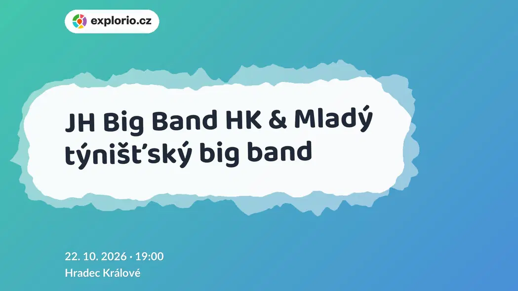 JH Big Band HK & Mladý týnišťský big band – divadlo, Hudba a Kino, Hradec Králové