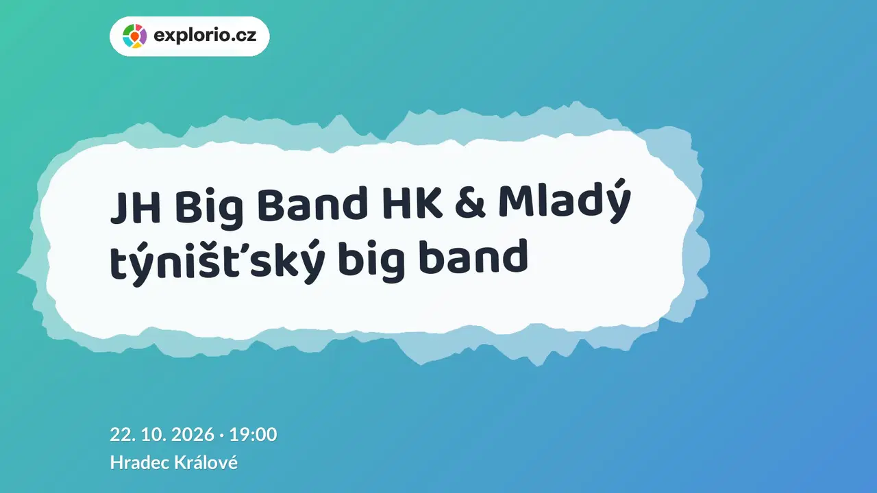 JH Big Band HK & Mladý týnišťský big band – divadlo, Hudba a Kino, Hradec Králové