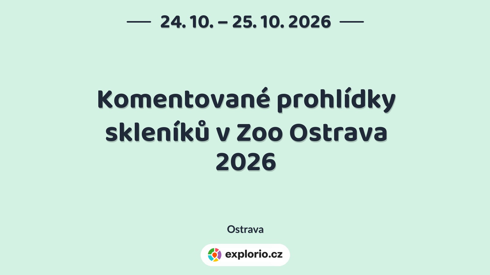 Komentované prohlídky skleníků v Zoo Ostrava 2026 – příroda a Zvířátka, Ostrava