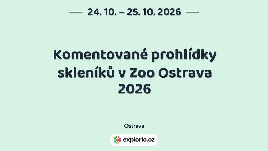 Komentované prohlídky skleníků v Zoo Ostrava 2026 – příroda a Zvířátka, Ostrava