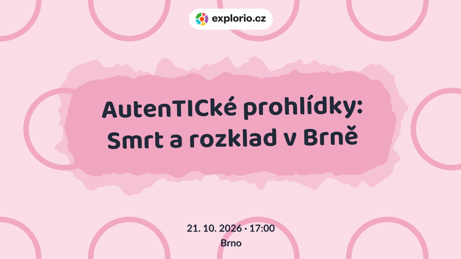 AutenTICké prohlídky: Smrt a rozklad v Brně – prohlídky a Muzea, Brno