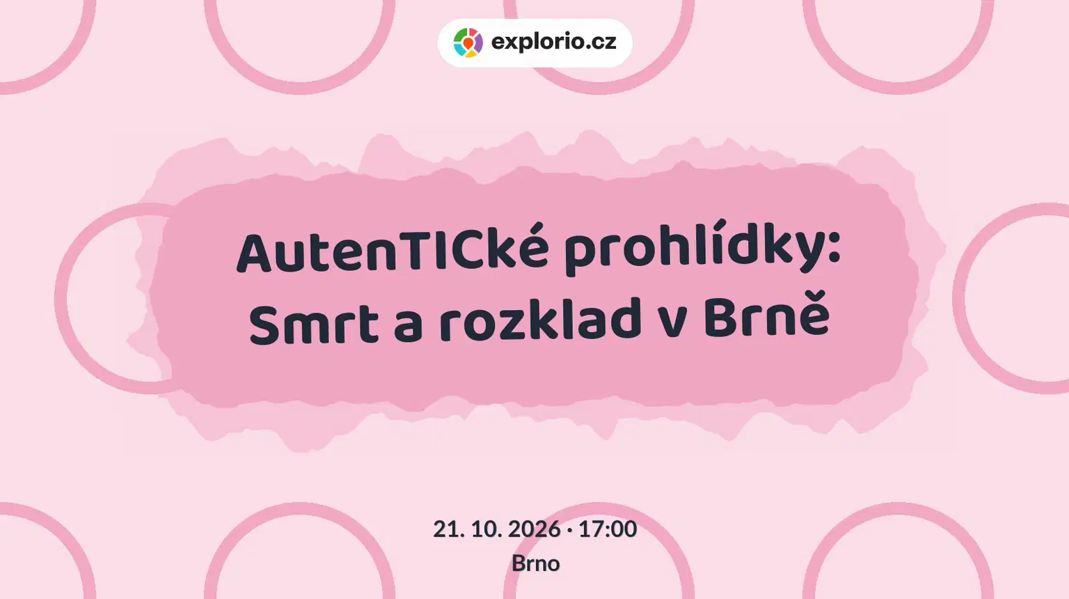 AutenTICké prohlídky: Smrt a rozklad v Brně – prohlídky a Muzea, Brno