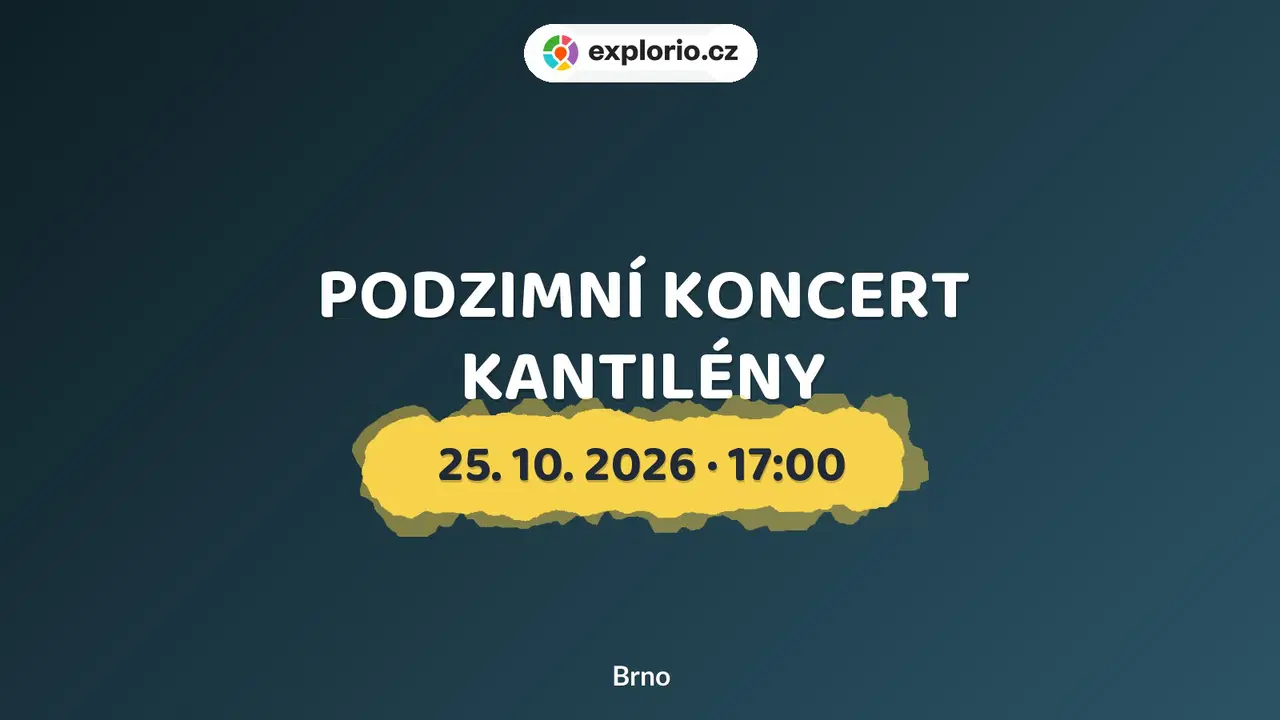 PODZIMNÍ KONCERT KANTILÉNY – divadlo, Hudba a Kino, Brno