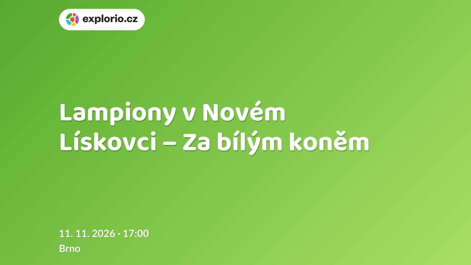 Lampiony v Novém Lískovci – Za bílým koněm – festivaly a Slavnosti, Brno