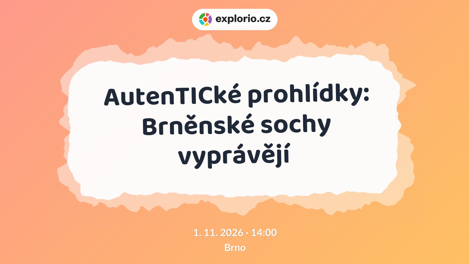 AutenTICké prohlídky: Brněnské sochy vyprávějí – prohlídky a Muzea, Brno