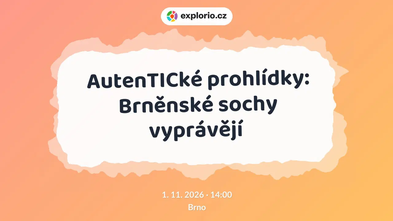 AutenTICké prohlídky: Brněnské sochy vyprávějí – prohlídky a Muzea, Brno