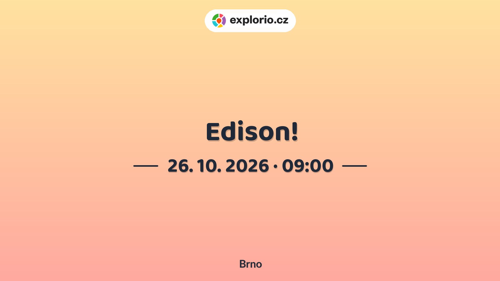Edison! – divadlo, Hudba a Kino, Brno