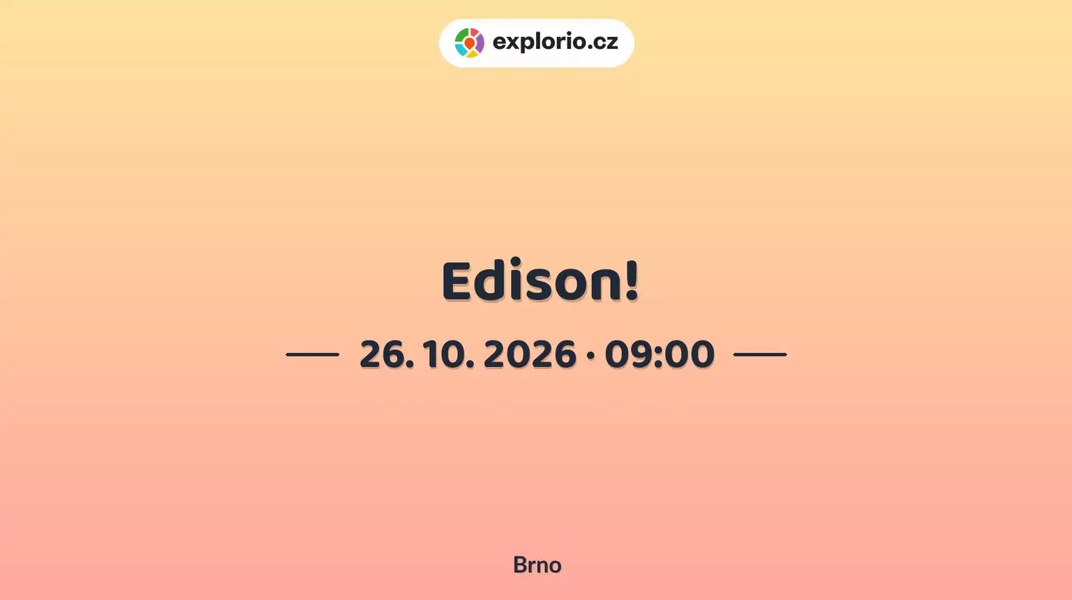 Edison! – divadlo, Hudba a Kino, Brno