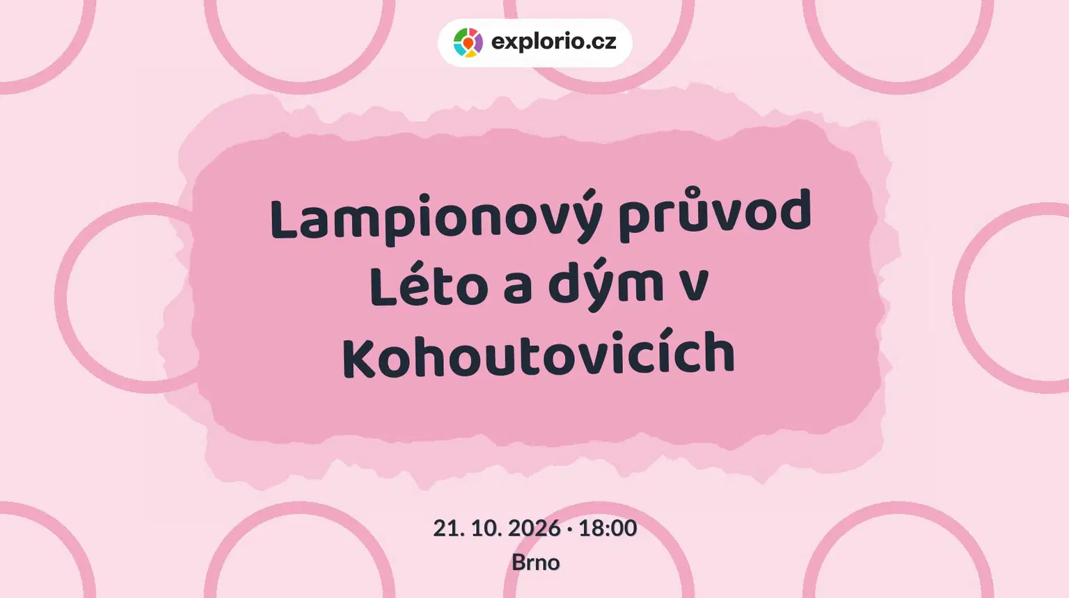 Lampionový průvod Léto a dým v Kohoutovicích – festivaly a Slavnosti, Brno