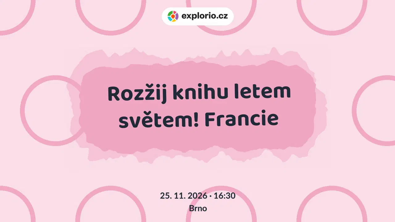Rozžij knihu letem světem! Francie – tvořivé dílny a Workshopy, Brno