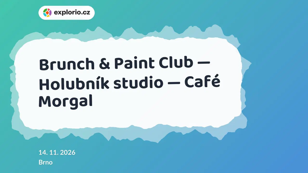 Brunch & Paint Club — Holubník studio — Café Morgal – tvořivé dílny a Workshopy, Brno