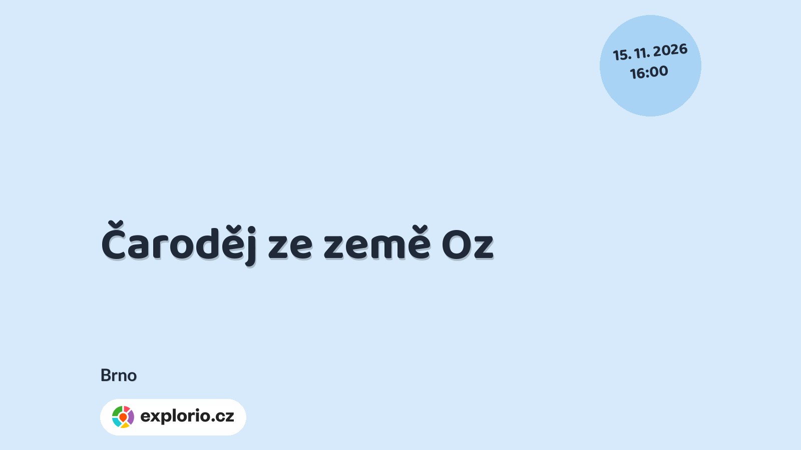 Čaroděj ze země Oz – divadlo, Hudba a Kino, Brno