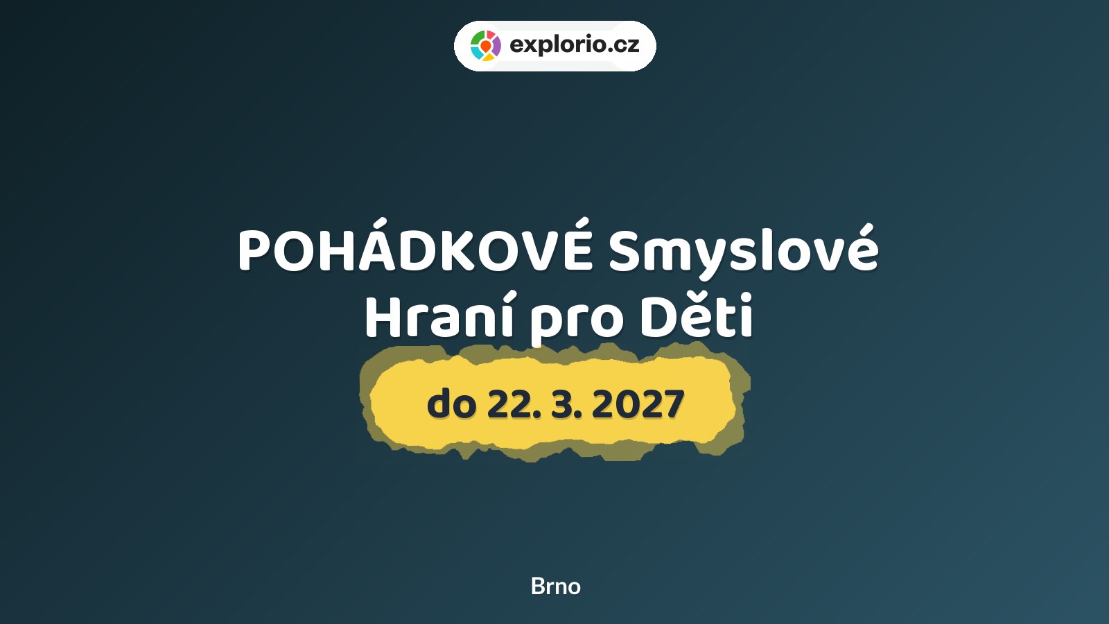 POHÁDKOVÉ Smyslové Hraní pro Děti – tvořivé dílny a Workshopy, Brno