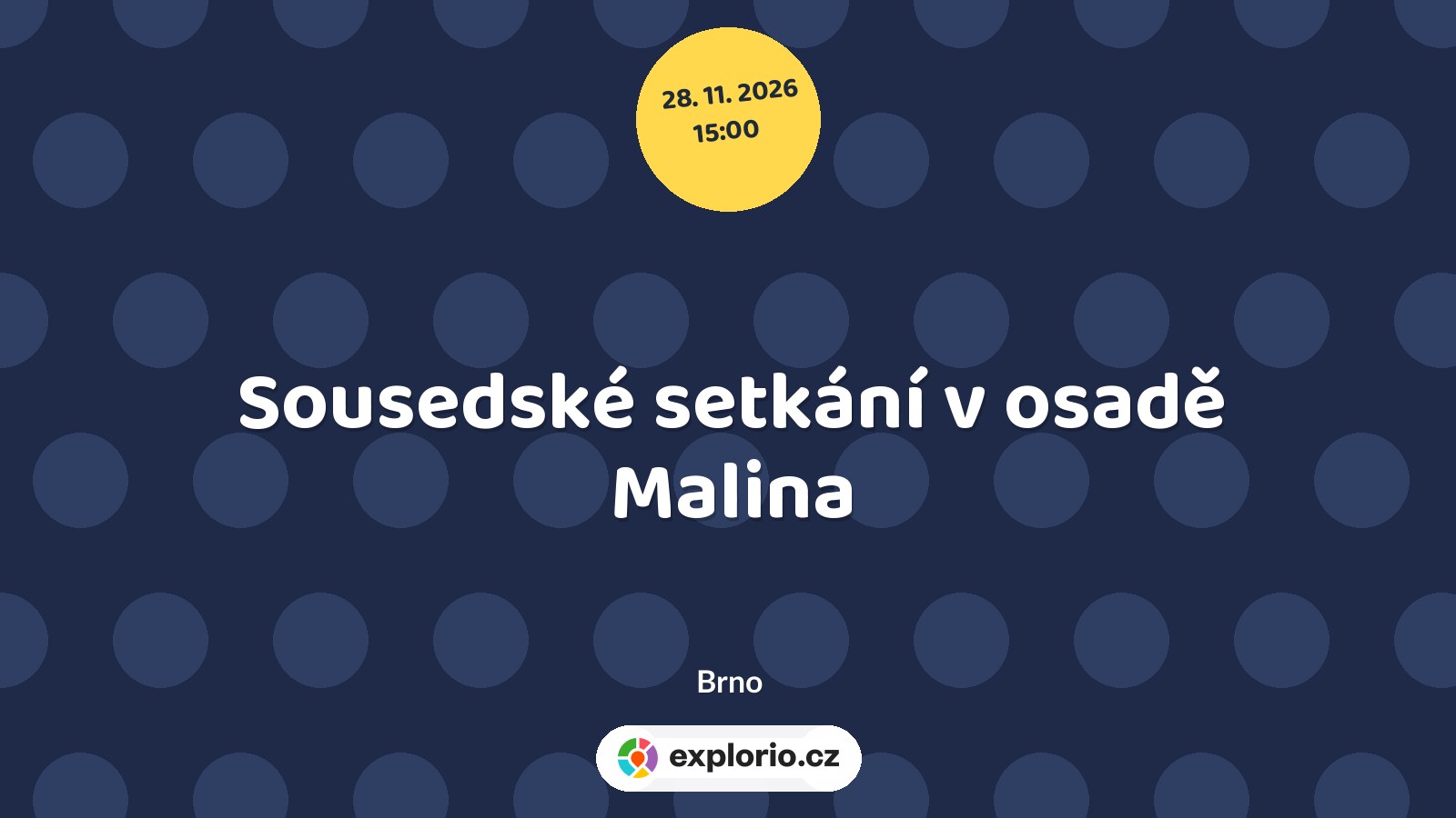 Sousedské setkání v osadě Malina – festivaly a Slavnosti, Brno