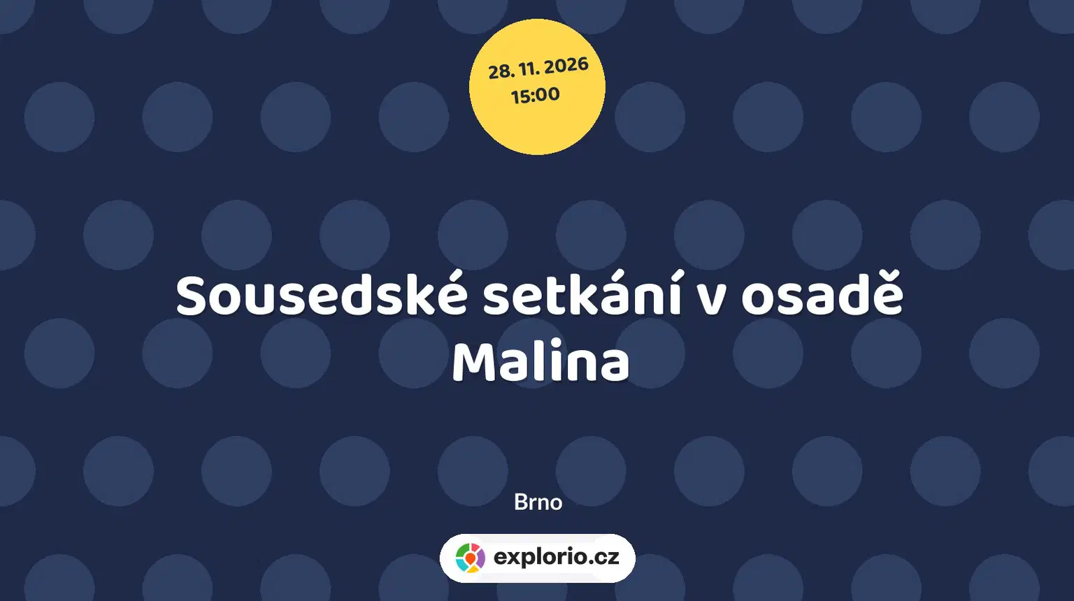 Sousedské setkání v osadě Malina – festivaly a Slavnosti, Brno