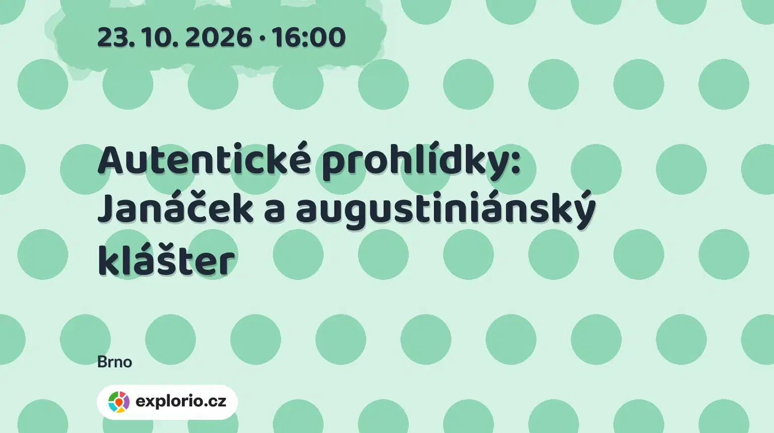 Autentické prohlídky: Janáček a augustiniánský klášter – prohlídky a Muzea, Brno
