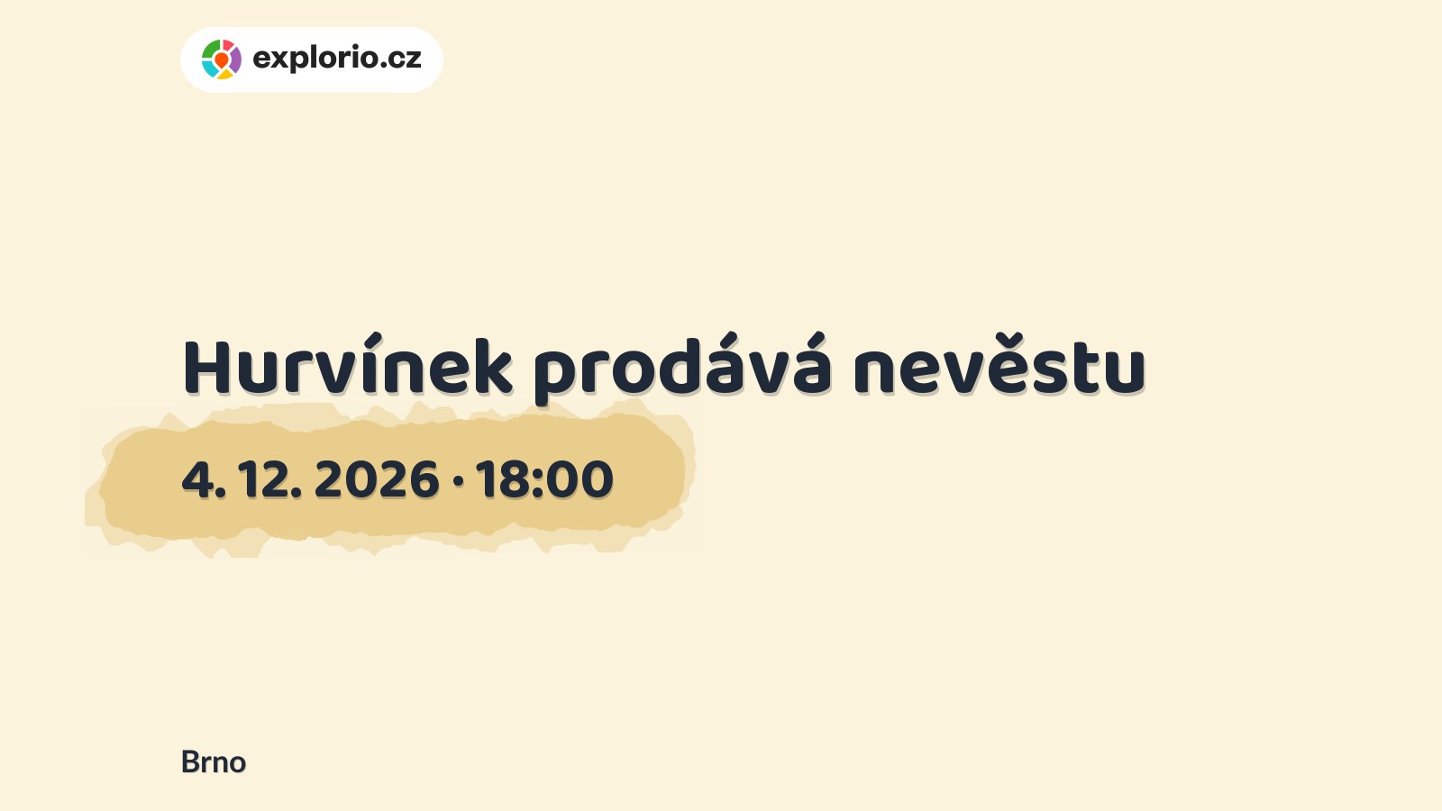 Hurvínek prodává nevěstu – divadlo, Hudba a Kino, Brno