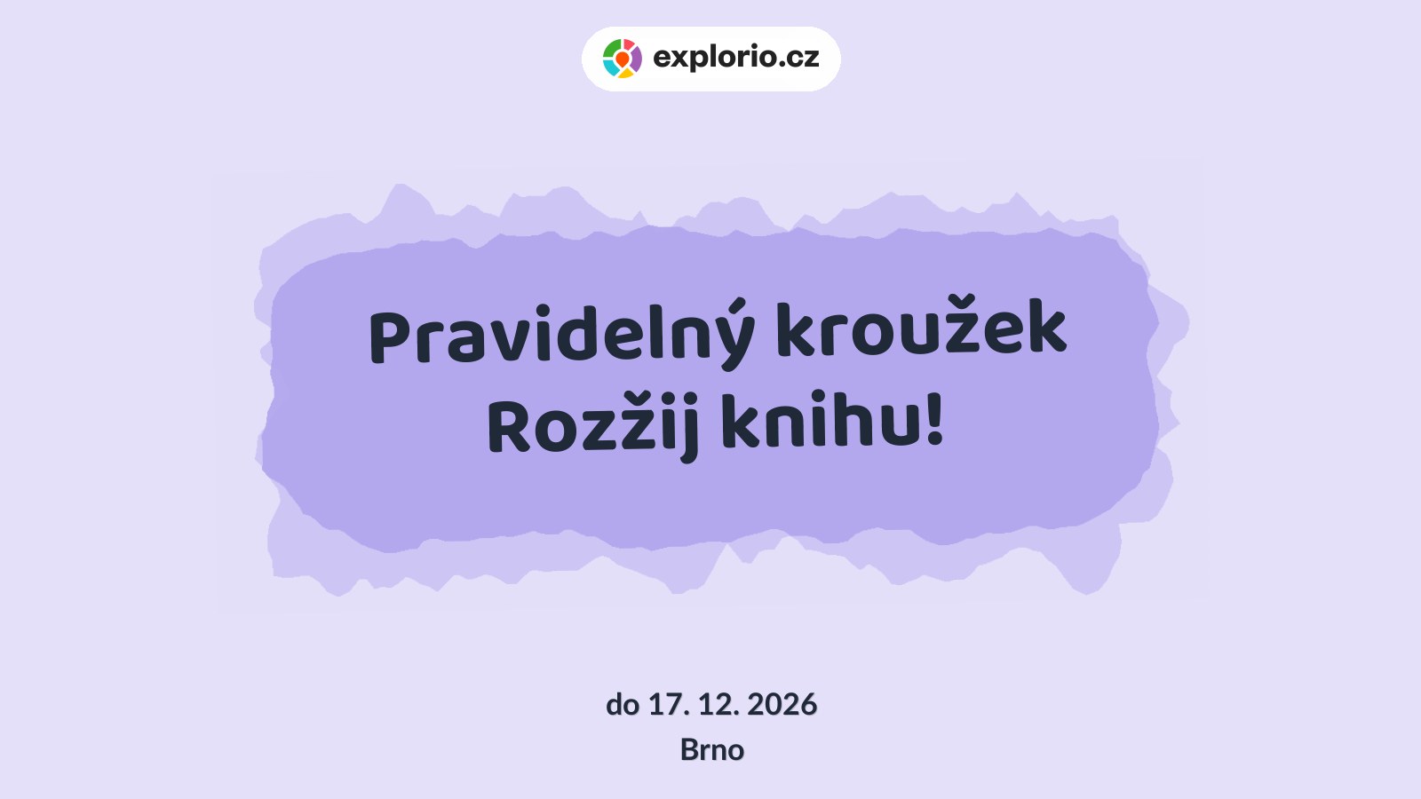 Pravidelný kroužek Rozžij knihu! – tvořivé dílny a Workshopy, Brno