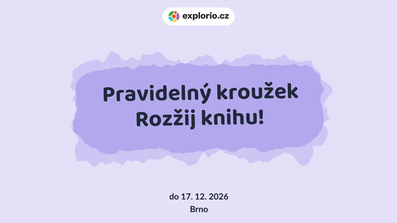 Pravidelný kroužek Rozžij knihu! – tvořivé dílny a Workshopy, Brno