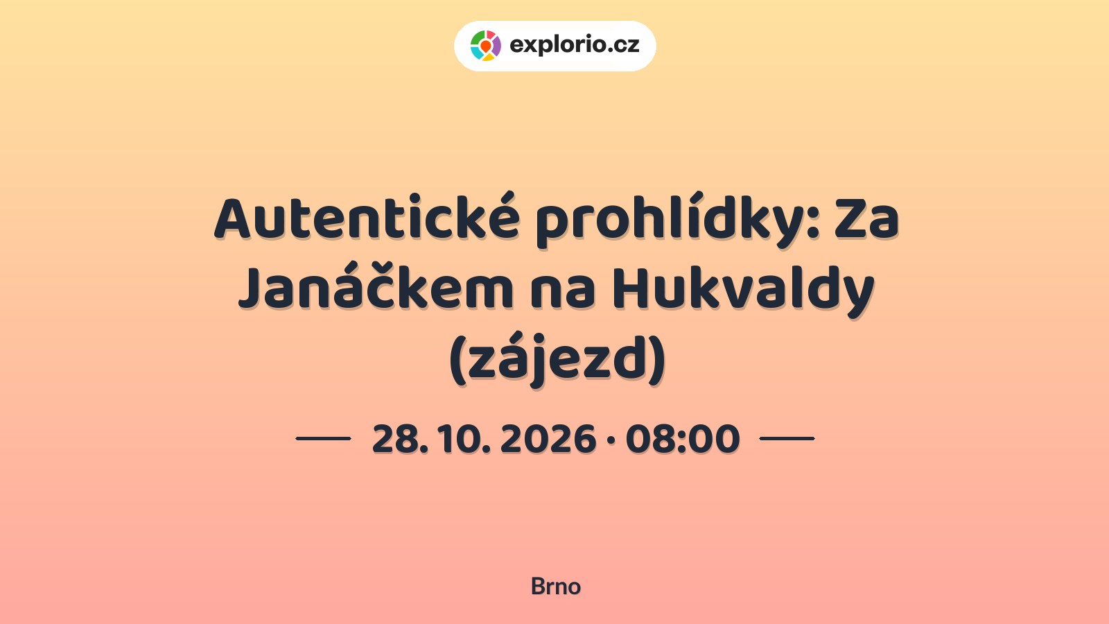 Autentické prohlídky: Za Janáčkem na Hukvaldy (zájezd) – prohlídky a Muzea, Brno