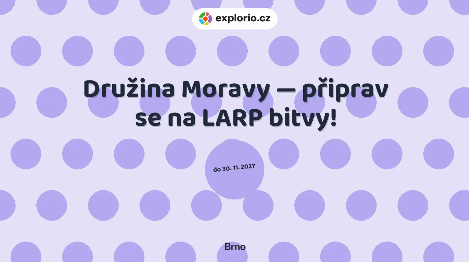 Družina Moravy — připrav se na LARP bitvy! – sport a Pohyb, Brno