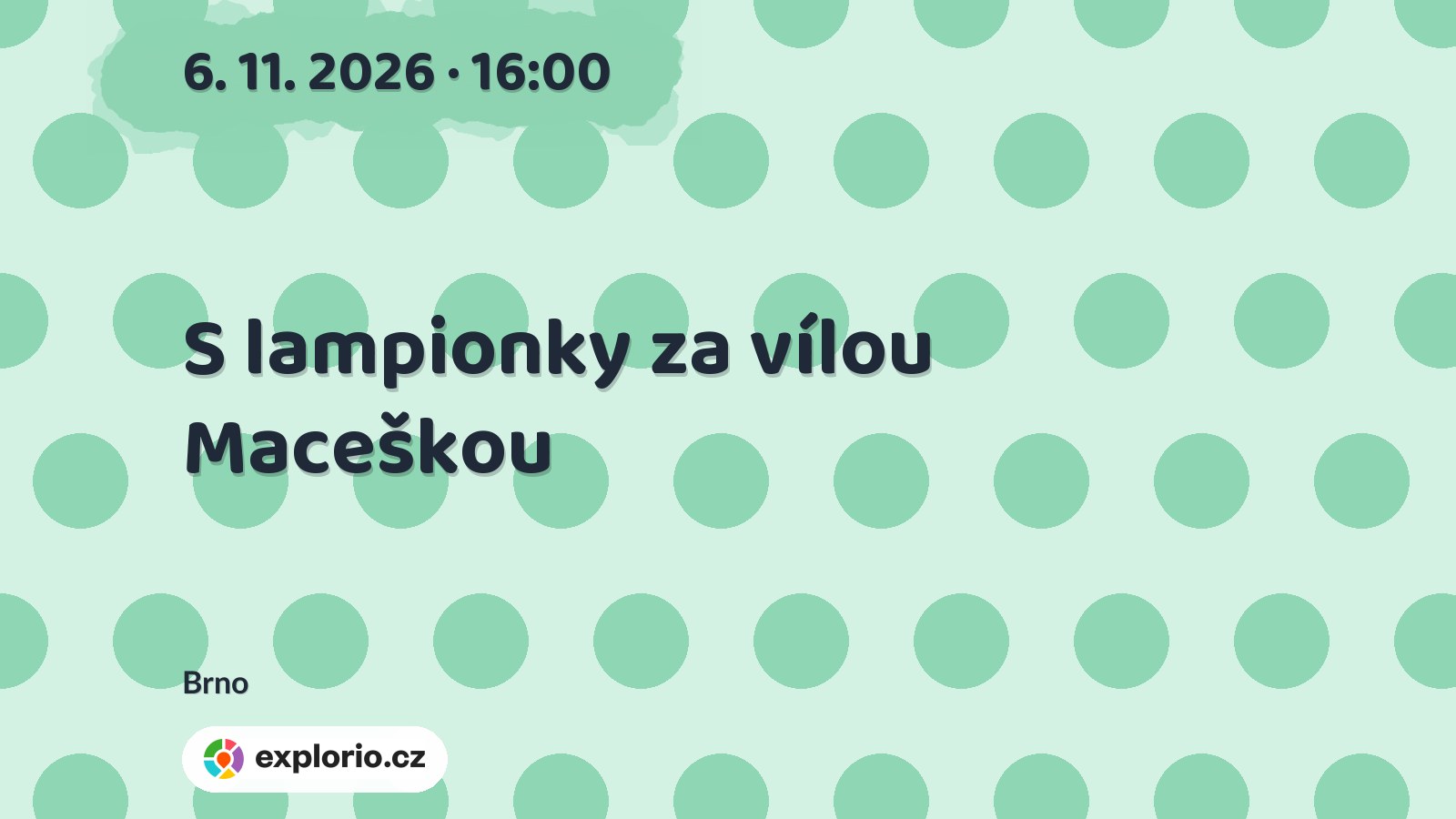 S lampionky za vílou Maceškou – tvořivé dílny a Workshopy, Brno
