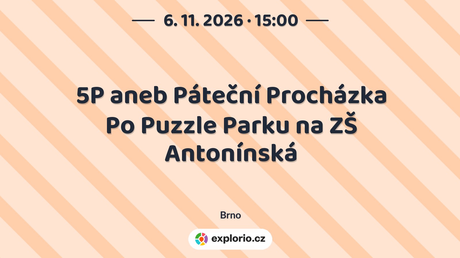 5P aneb Páteční Procházka Po Puzzle Parku na ZŠ Antonínská – tvořivé dílny a Workshopy, Brno