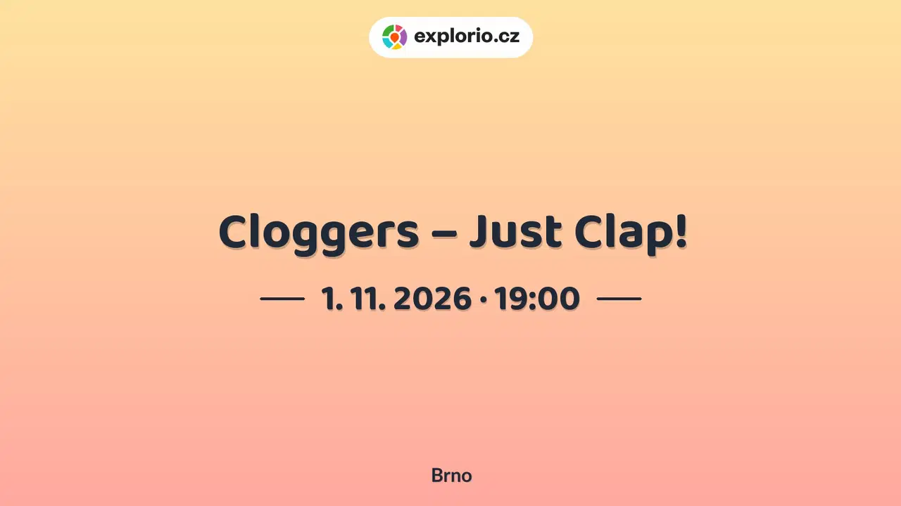 Cloggers – Just Clap! – divadlo, Hudba a Kino, Brno