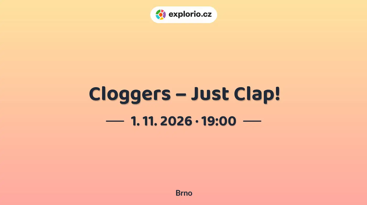 Cloggers – Just Clap! – divadlo, Hudba a Kino, Brno