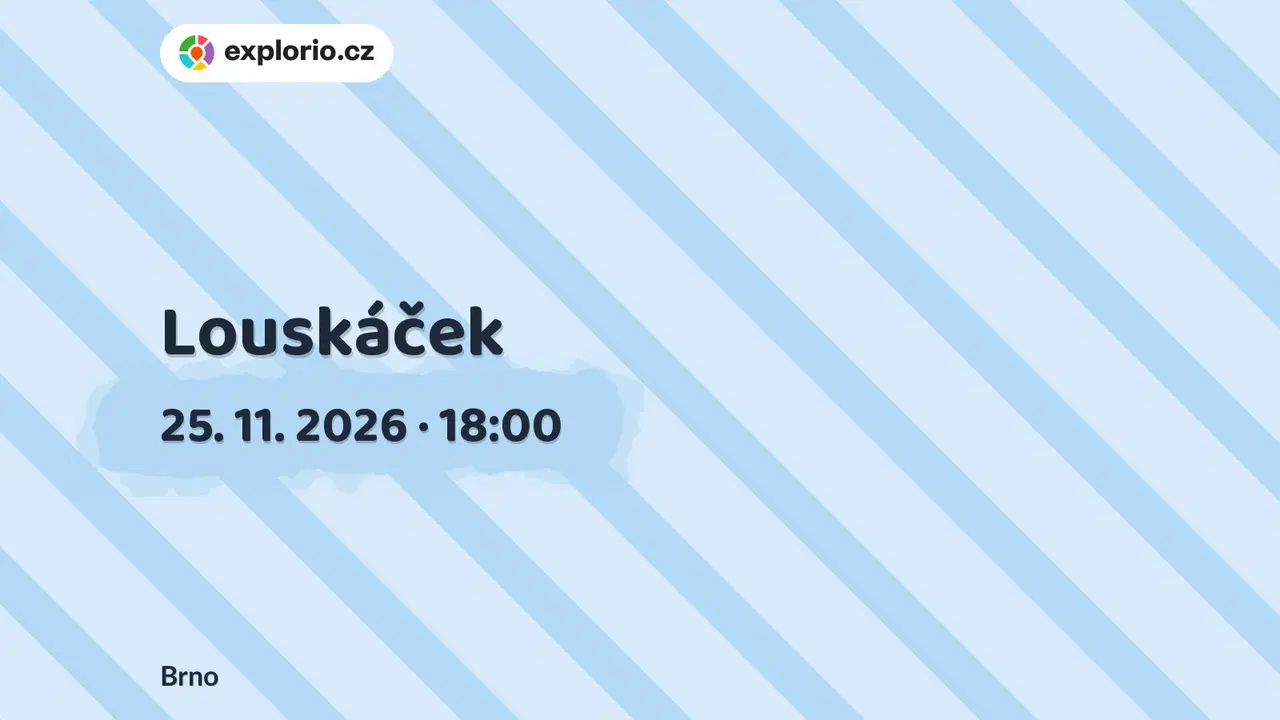 Louskáček – divadlo, Hudba a Kino, Brno