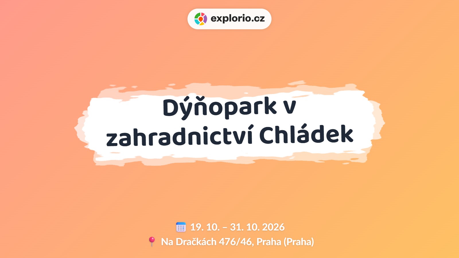 Dýňopark v zahradnictví Chládek – festivaly a Slavnosti, Praha
