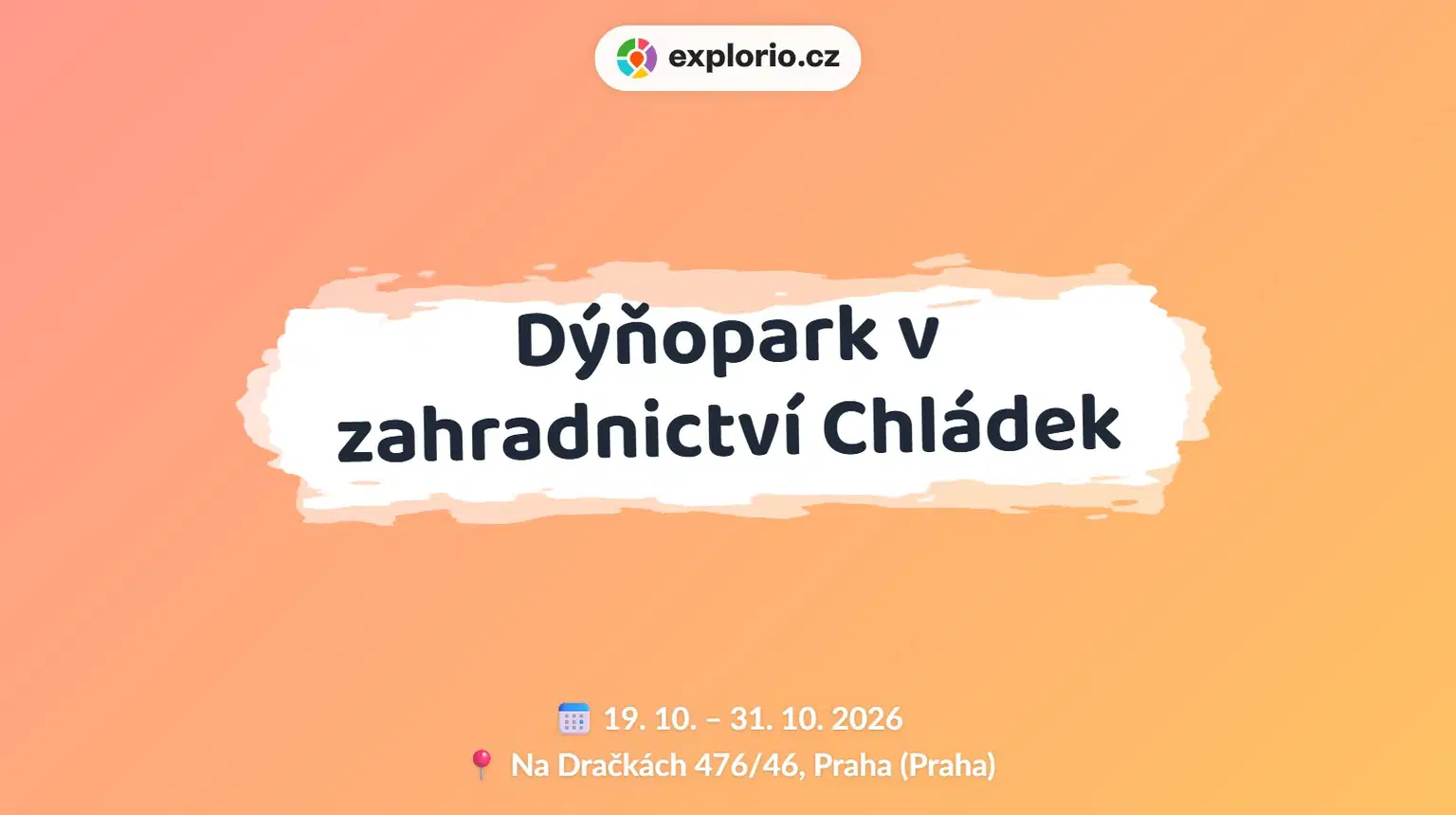 Dýňopark v zahradnictví Chládek – festivaly a Slavnosti, Praha