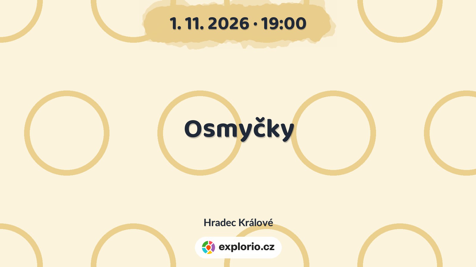 Osmyčky – divadlo, Hudba a Kino, Hradec Králové
