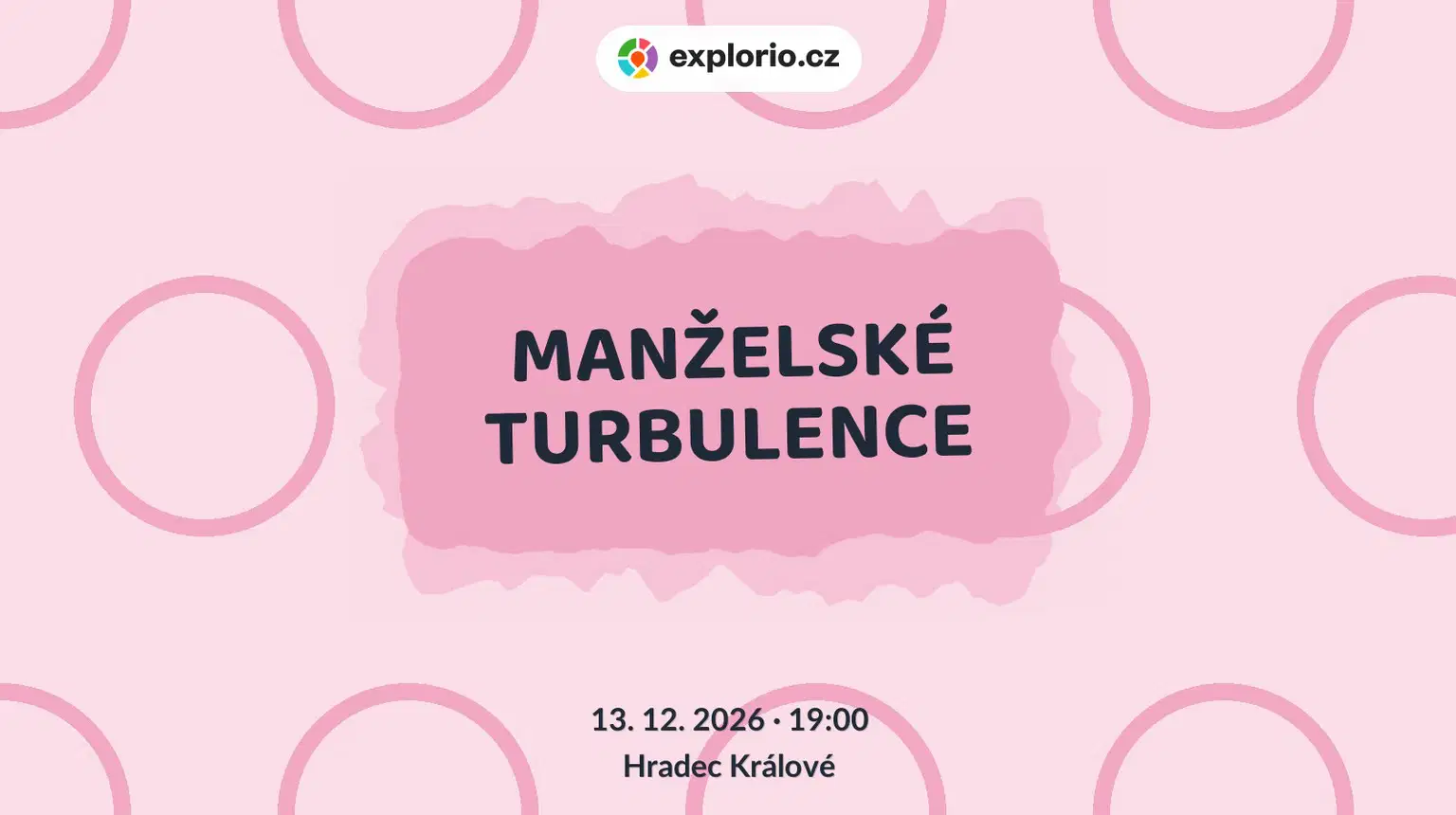 MANŽELSKÉ TURBULENCE – divadlo, Hudba a Kino, Hradec Králové