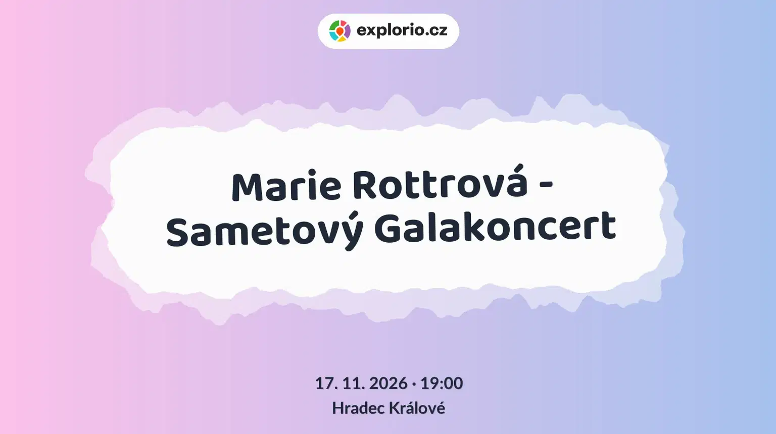 Marie Rottrová - Sametový Galakoncert – divadlo, Hudba a Kino, Hradec Králové