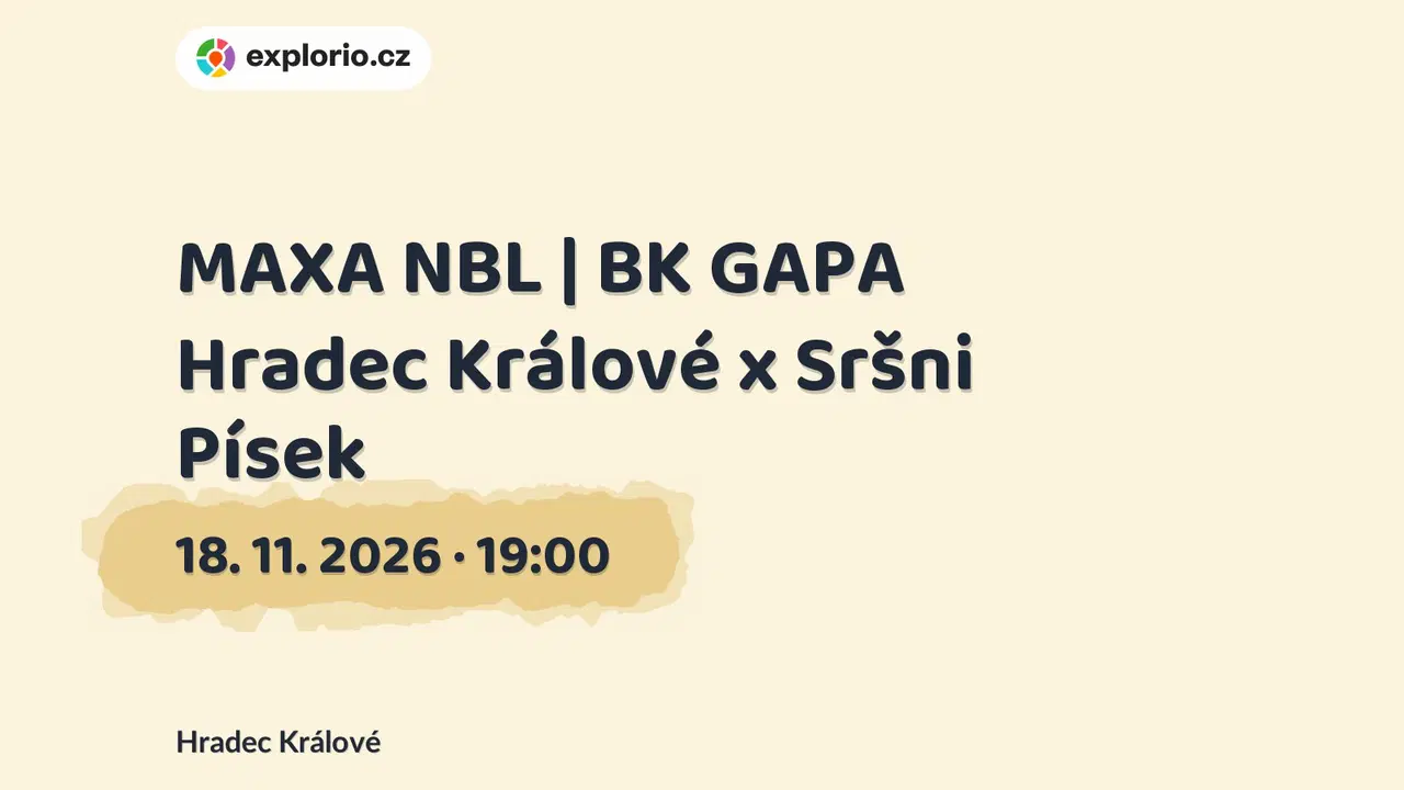 MAXA NBL | BK GAPA Hradec Králové x Sršni Písek – sport a Pohyb, Hradec Králové