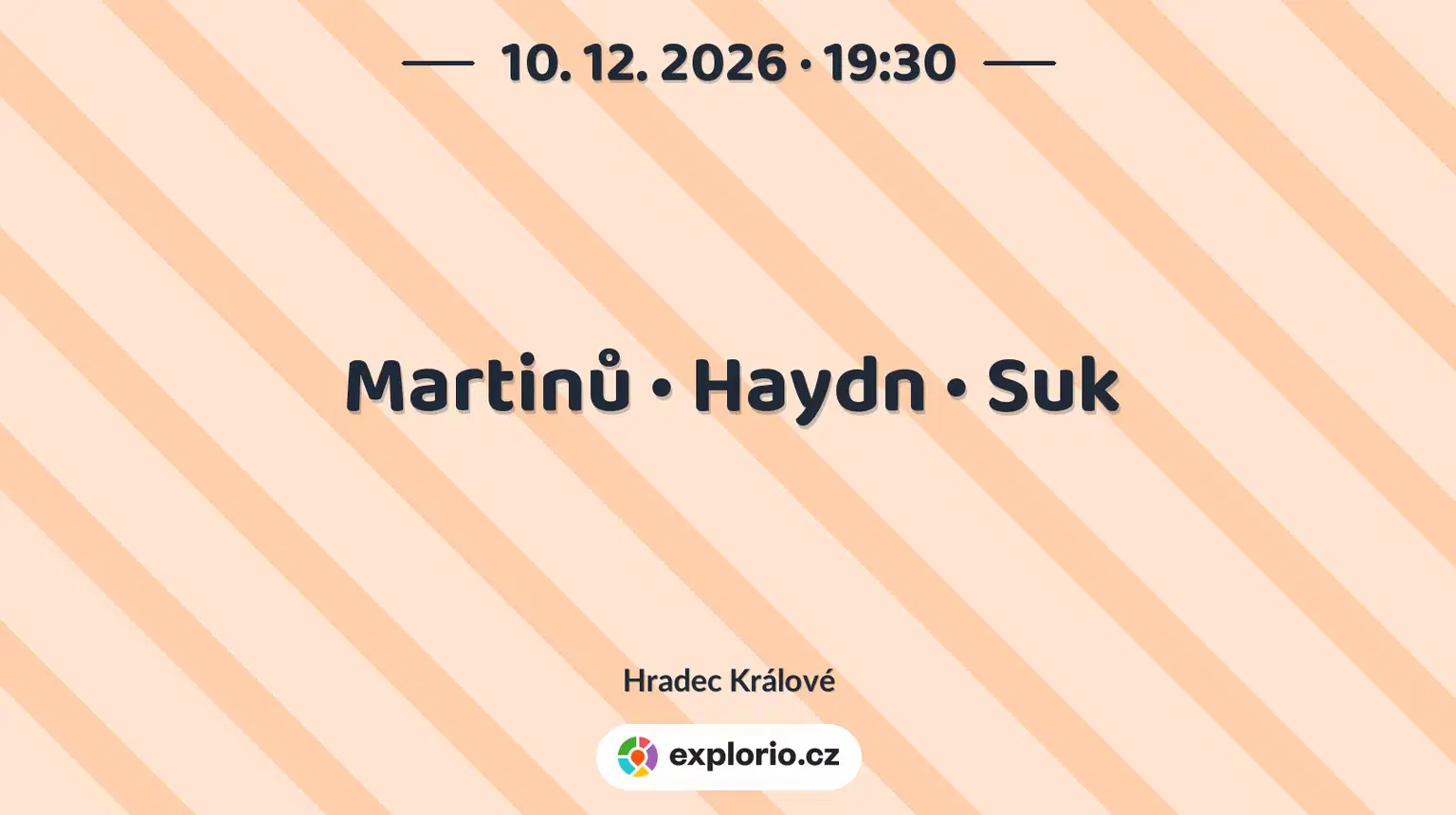 Martinů • Haydn • Suk – divadlo, Hudba a Kino, Hradec Králové