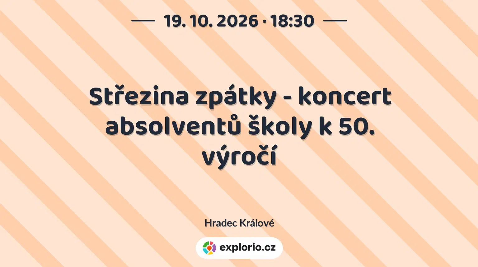 Střezina zpátky - koncert absolventů školy k 50. výročí – divadlo, Hudba a Kino, Hradec Králové